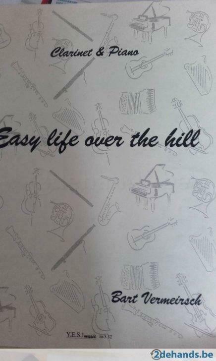 easy life over the hill, Muziek en Instrumenten, Bladmuziek, Nieuw, Artiest of Componist, Overige genres, Piano, Klarinet, Ophalen