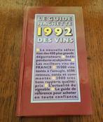 Guide Hachette des vins 1992, Livres, Enlèvement ou Envoi, Comme neuf