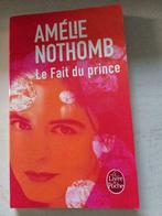 "Le fait du prince" d'Amélie Nothomb, Ophalen of Verzenden, Zo goed als nieuw