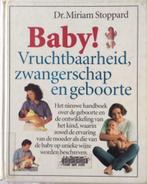 boek Baby Vruchtbaarheid Zwangerschap en Geboorte M Stoppard, Utilisé, Enlèvement ou Envoi, Grossesse et accouchement