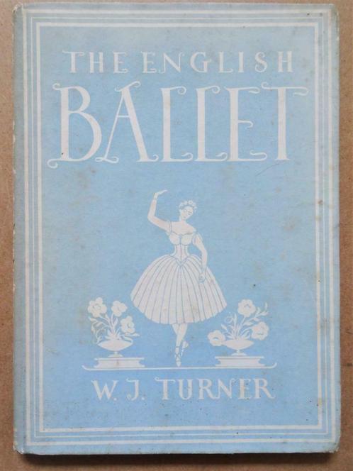The English Ballet - 1944 - W.J. Turner, Boeken, Kunst en Cultuur | Dans en Theater, Gelezen, Ballet of Musical, Ophalen of Verzenden
