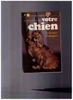 Uw hond, hem trainen, hem opvoeden, door M. Siegal, Margolis, Boeken, Gelezen, Honden, M. Siegal & M. Margolis, Ophalen of Verzenden