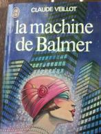 La machine de Balmer de Claude Veillot, Livres, Livres pour enfants | Jeunesse | 13 ans et plus, Comme neuf, Enlèvement ou Envoi