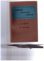 Commercieel en industrieel Engels, L.G. Deloge ...1946, Gelezen, Non-fictie, L.G. Deloge & Ch. Van Gorp, Ophalen of Verzenden