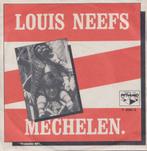 Louis Neefs – Mechelen / Connie Neefs – Kiezen voor elkaar -, Cd's en Dvd's, Vinyl Singles, Nederlandstalig, Ophalen of Verzenden