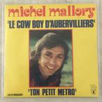 7" Michel Mallory - Le Cow Boy D'Aubervilliers VG+, 7 pouces, Pop, Envoi, Single