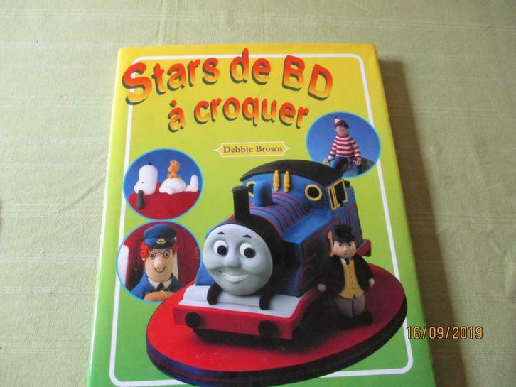 "STARS DE BD A CROQUER". Debbie BROWN., Boeken, Kookboeken, Zo goed als nieuw, Taart, Gebak en Desserts, Europa, Ophalen of Verzenden