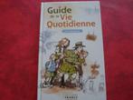 Livre Guide De La Vie Quotidienne, France Loisirs, Enlèvement ou Envoi
