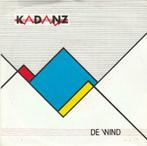 45T: Kadanz: De wind, Cd's en Dvd's, Ophalen of Verzenden, Overige formaten
