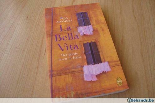 La Bella Vita - Vida Adamoli, Boeken, Literatuur, Gelezen, Ophalen of Verzenden