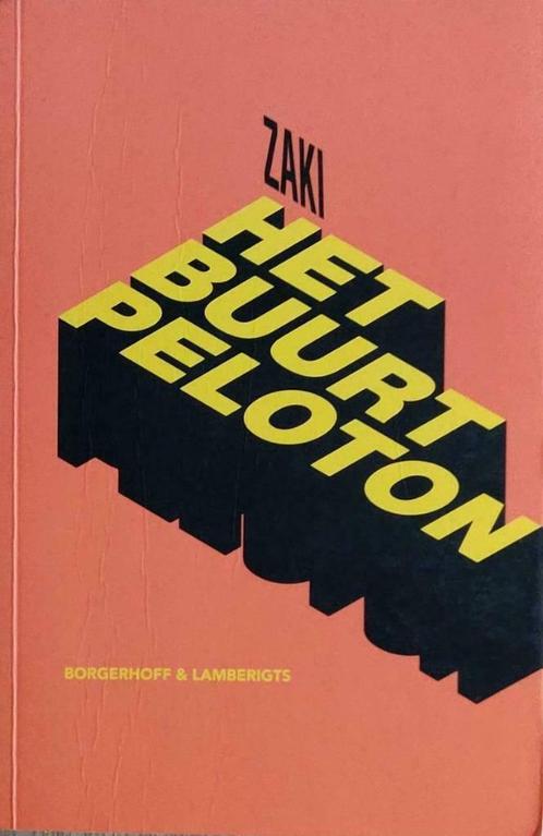 Het buurtpeloton, Livres, Littérature, Utilisé, Belgique, Enlèvement ou Envoi