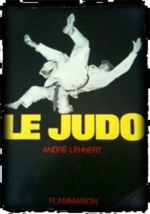 Le judo, Andre Lehnert, Boeken, Sportboeken, Vechtsport, Ophalen of Verzenden
