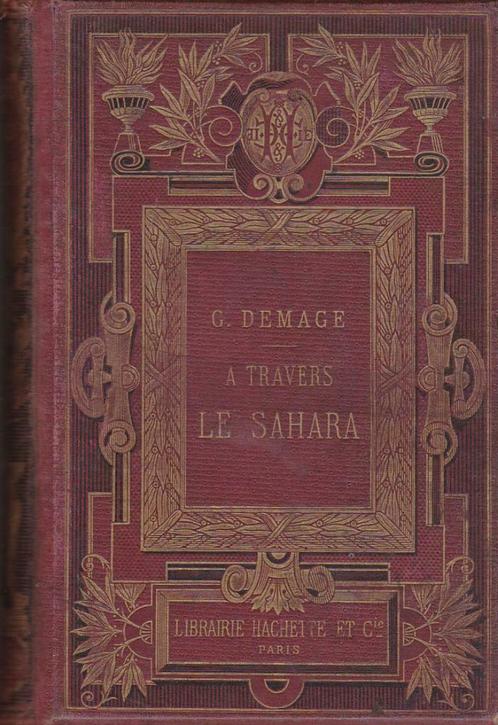 G. Demage, A travers le Sahara., Antiek en Kunst, Antiek | Boeken en Manuscripten, Ophalen of Verzenden