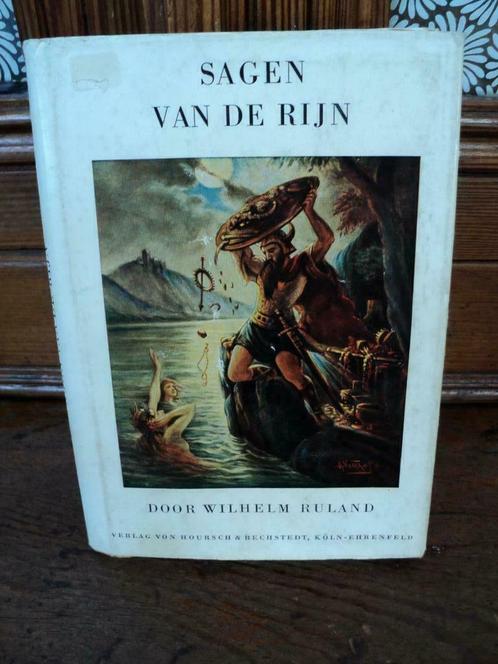 boek : sagen van de rijn   Wilhelm Ruland, Antiquités & Art, Antiquités | Livres & Manuscrits, Enlèvement ou Envoi