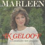 Marleen – Ik geloof / Van Zierikzee tot Ameland – Single, 7 pouces, En néerlandais, Enlèvement ou Envoi, Single