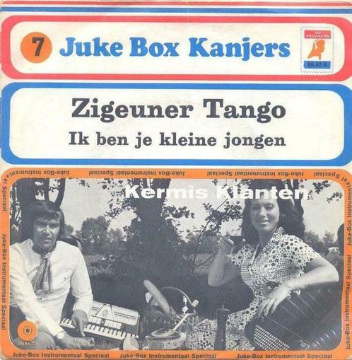 Kermis Klanten – Zigeuner Tango / Ik ben je kleine jongen, CD & DVD, Vinyles | Autres Vinyles, Enlèvement ou Envoi