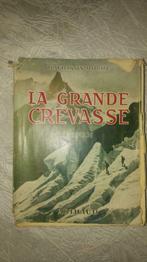 Vintage Livre R. Frison - Roche La grande crevasse 1948, Utilisé, Enlèvement ou Envoi