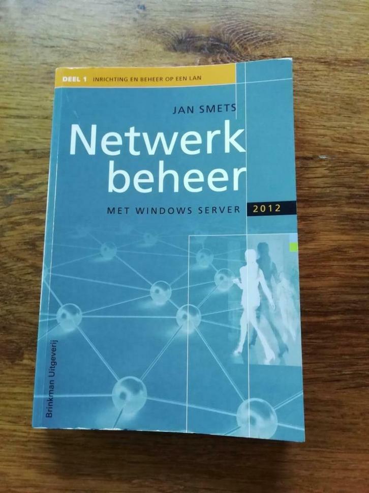 Netwerkbeheer Deel 1 - Jan Smets, Livres, Informatique & Ordinateur, Comme neuf, Enlèvement ou Envoi
