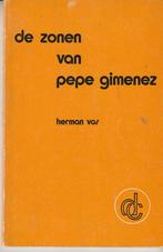 De zonen van Pepe Gimenez Herman Vos, Boeken, Herman Vos, Ophalen of Verzenden, Zo goed als nieuw, België
