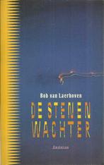 DE STENEN WACHTER - BOB VAN LAERHOVEN ( literaire thriller), Boeken, Ophalen of Verzenden, Zo goed als nieuw, Nederland, BOB VAN LAERHOVEN