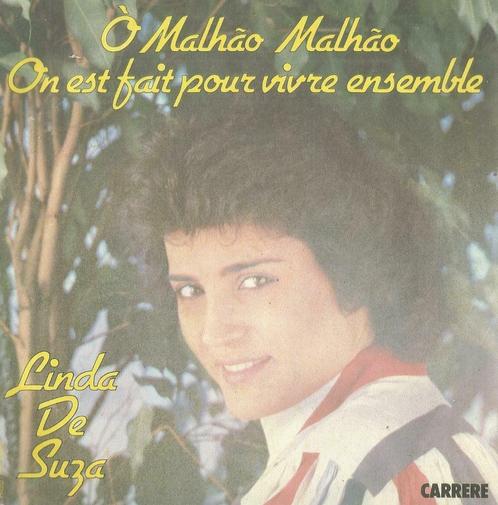 Linda De Suza – O Malhao Malhao / On est fait pour vivre ens, Cd's en Dvd's, Vinyl Singles, Gebruikt, Single, Pop, 7 inch, Ophalen of Verzenden