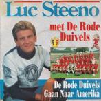 Luc Steeno – De Rode Duivels gaan naar Amerika – VOETBAL, Cd's en Dvd's, Gebruikt, 7 inch, Single, Ophalen of Verzenden