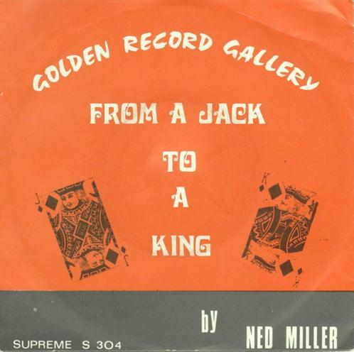 Ned Miller ‎– From A Jack To A King / Parade Of Broken Heart, CD & DVD, Vinyles Singles, Utilisé, Single, Pop, 7 pouces, Enlèvement ou Envoi
