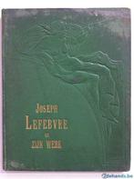 Joseph Lefebvre en zijn werk - Jef Van De Venne (1895), Antiquités & Art