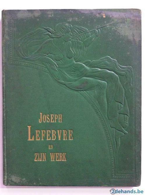 Joseph Lefebvre en zijn werk - Jef Van De Venne (1895), Antiek en Kunst, Antiek | Boeken en Manuscripten