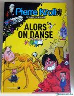 BD - Pierre Kroll - Alors on danse - EO 2010, Livres, Humour, Utilisé, Enlèvement ou Envoi