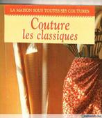 La maison sous toutes ses coutures couture les classiques, Neuf