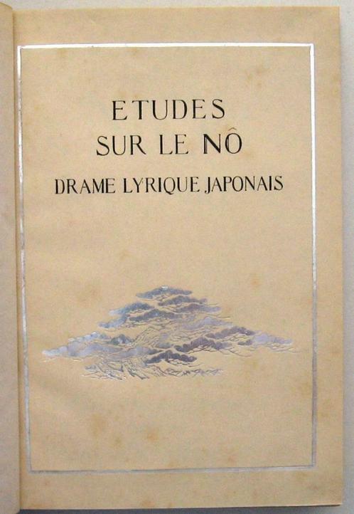 Etudes Sur le Nô 1944 Peri - Japan Toneel No, Antiquités & Art, Antiquités | Livres & Manuscrits, Enlèvement ou Envoi