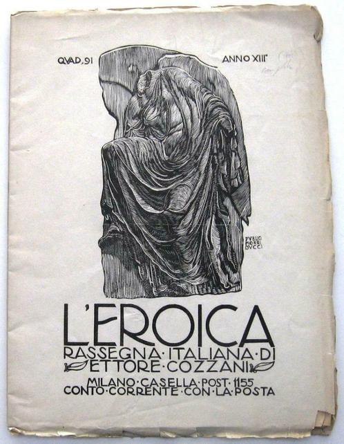 L'Eroica 1924 #91 Baroni Zanelli Morbiducci Kunsttijdschrift, Antiquités & Art, Antiquités | Livres & Manuscrits, Enlèvement ou Envoi