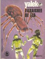 Yalek (L'araignee de fer), Boeken, Gelezen, Ophalen of Verzenden, Eén stripboek, Par Ch. Denayer et A.P. Duchâteau