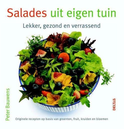 Salades uit eigen tuin, Peter Bauwens, Livres, Livres de cuisine, Europe, Enlèvement