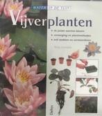 Water in de tuin: vijverplanten, Boeken, Ophalen of Verzenden, Gelezen, Tuinieren en Tuinplanten