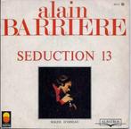 Alain Barrière ‎– Séduction 13, Verzenden, 1960 tot 1980, Overige formaten