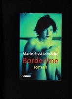 Borderline - Sissi Labrèche, Comme neuf, Enlèvement ou Envoi, Marie-Sissi Labréche