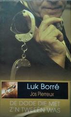 BOEK - LUK BORRE / DE DODE DIE MET Z'N TWEEEN WAS, Comme neuf, Enlèvement ou Envoi