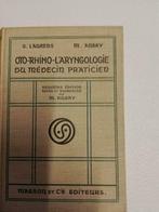 Oto-Rhino-laryngologie du medecin practicien, Comme neuf, Enlèvement ou Envoi