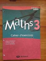 Maths 3 Cahier d'exercices - Baudelet - Close - Janssens, Autres niveaux, Enlèvement ou Envoi, Neuf