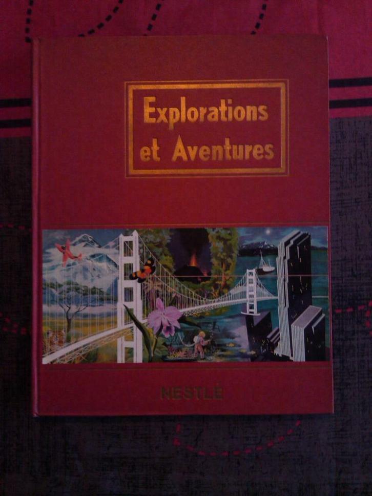 Chromos Nestle : Explorations et Aventures, Livres, Livres d'images & Albums d'images, Livre d'images, Enlèvement ou Envoi