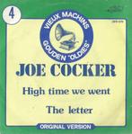 Joe Cocker – High time we went / The letter - Single, Pop, Ophalen of Verzenden, 7 inch, Single