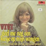 45T: Vivi: Geef me nog een kusje op mijn wangen, Cd's en Dvd's, Vinyl | Nederlandstalig, Ophalen of Verzenden, Overige formaten