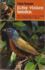 Echte vinken houden, Thijs Vriends, Ophalen of Verzenden, Gelezen, Vogels