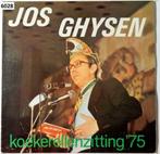 kn0601 : Zeer unieke  uitzonderlijk goede LP van Jos Ghysen, Cd's en Dvd's, Ophalen of Verzenden, Zo goed als nieuw, 12 inch, Levenslied of Smartlap