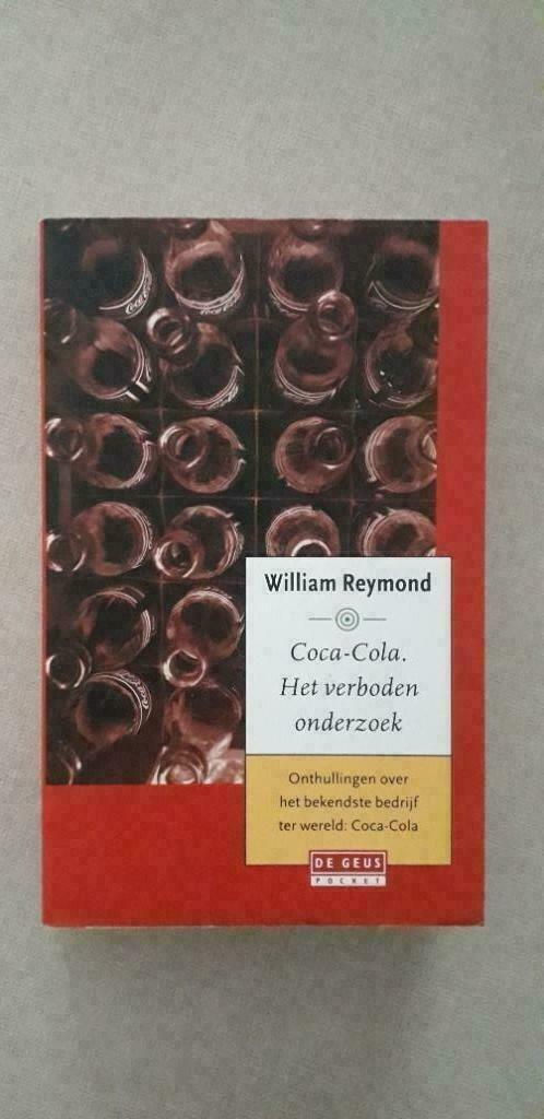 William Reymond: Coca-Cola: Het verboden onderzoek, Boeken, Overige Boeken, Zo goed als nieuw, Ophalen of Verzenden
