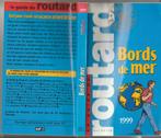 Le Guide du Routard "Bords de Mer", Livres, Guides touristiques, Guide ou Livre de voyage, Autres marques, Enlèvement ou Envoi