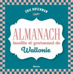 livre Almanach insolite et gourmand de Wallonie  (Nouveau), Neuf