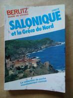 BERLITZ GUIDE DE VOYAGE// SALONIQUE ET LA GRECE DU NORD, Enlèvement ou Envoi, Utilisé